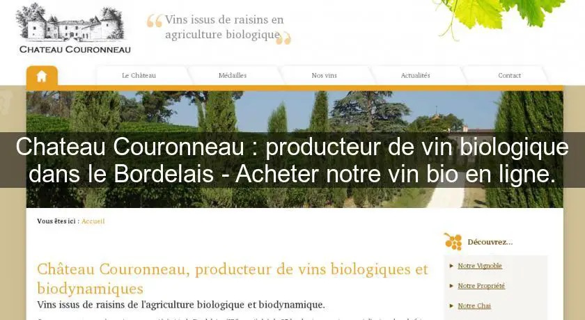 Chateau Couronneau : producteur de vin biologique dans le Bordelais - Acheter notre vin bio en ligne.