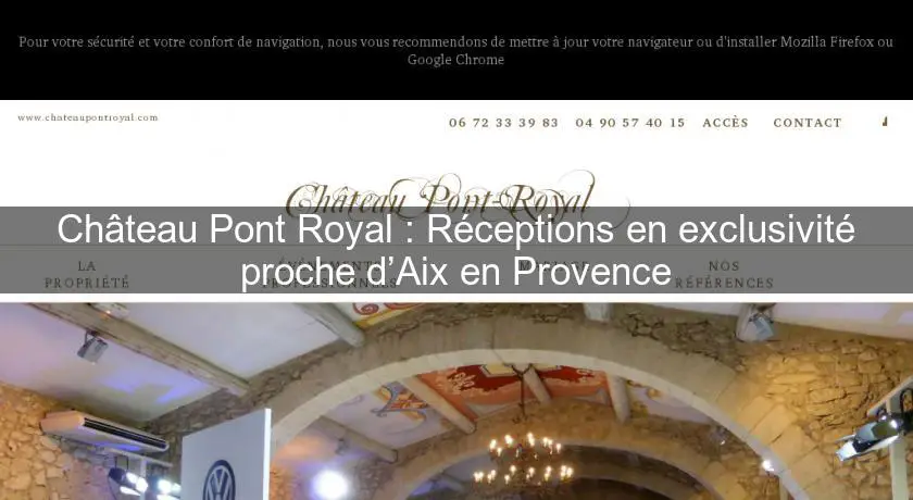 Château Pont Royal : Réceptions en exclusivité proche d’Aix en Provence