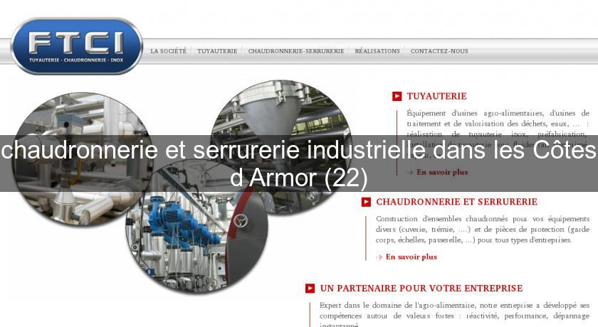 chaudronnerie et serrurerie industrielle dans les Côtes d'Armor (22)