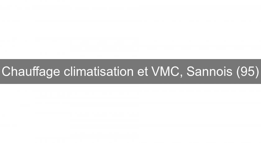 Chauffage climatisation et VMC, Sannois (95)