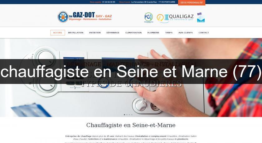 chauffagiste en Seine et Marne (77) chauffagiste en Seine et Marne (77)