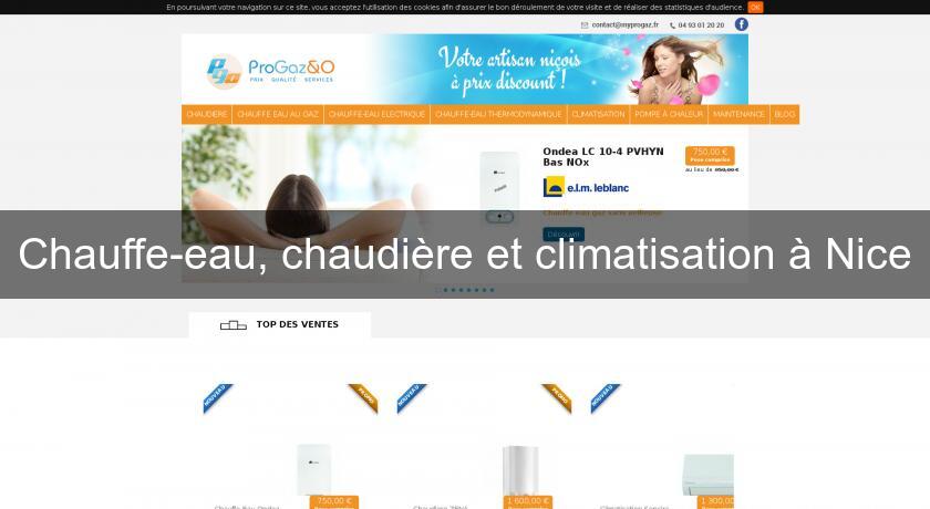 Chauffe-eau, chaudière et climatisation à Nice Chauffe-eau, chaudière et climatisation à Nice