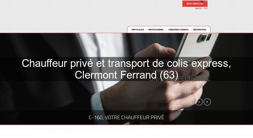 Chauffeur privé et transport de colis express, Clermont Ferrand (63)