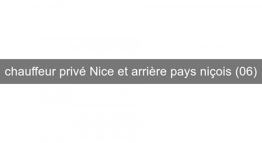 chauffeur privé Nice et arrière pays niçois (06)