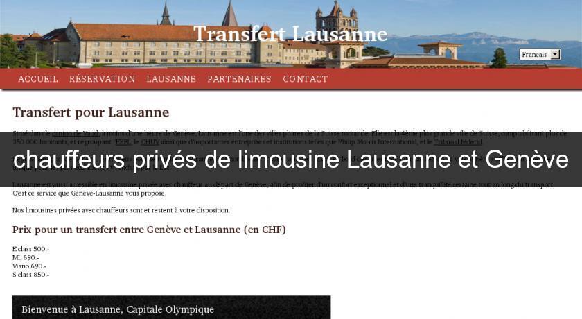 chauffeurs privés de limousine Lausanne et Genève chauffeurs privés de limousine Lausanne et Genève