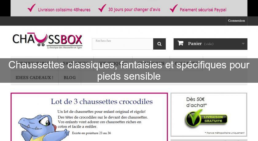 Chaussettes classiques, fantaisies et spécifiques pour pieds sensible Chaussettes classiques, fantaisies et spécifiques pour pieds sensible