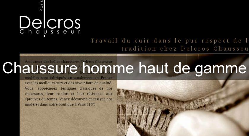 Chaussure homme haut de gamme Chaussure homme haut de gamme