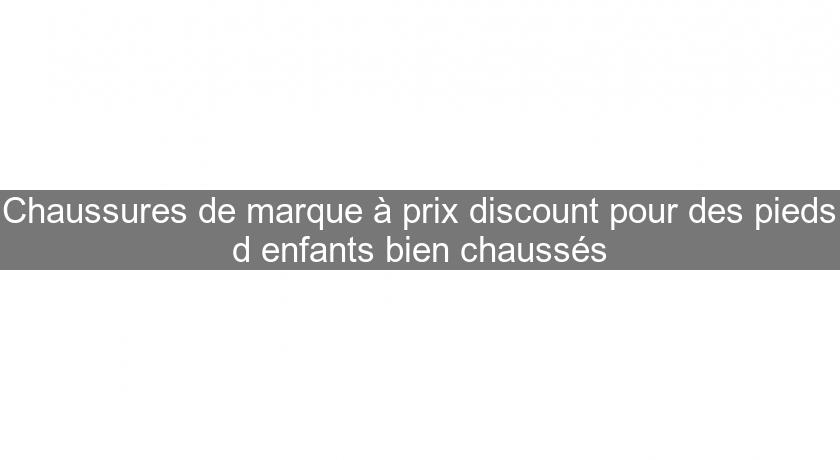 chaussures enfants discount