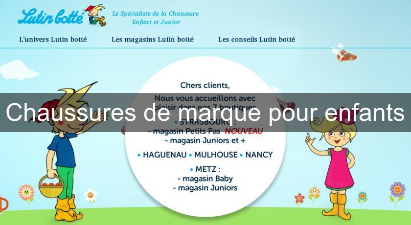 Chaussures de marque pour enfants