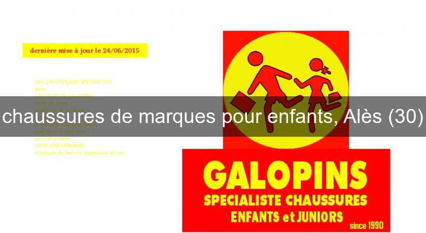 chaussures de marques pour enfants, Alès (30) chaussures de marques pour enfants, Alès (30)