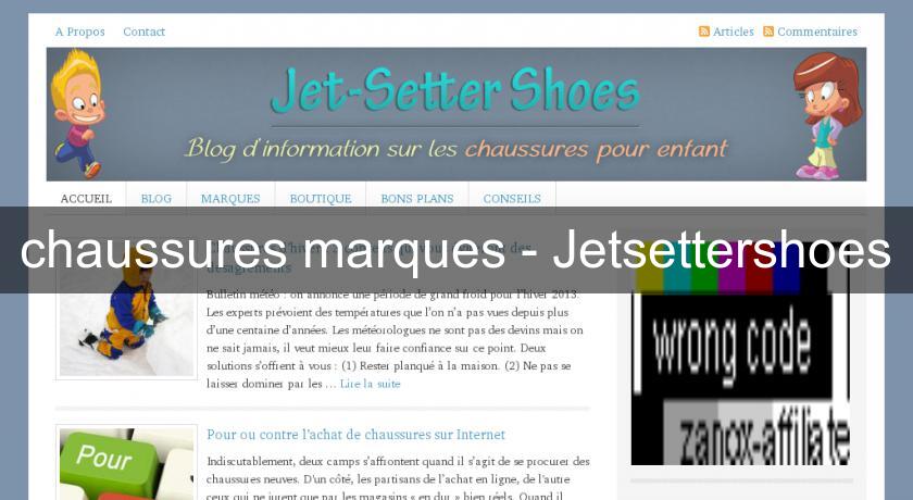 chaussures marques - Jetsettershoes
