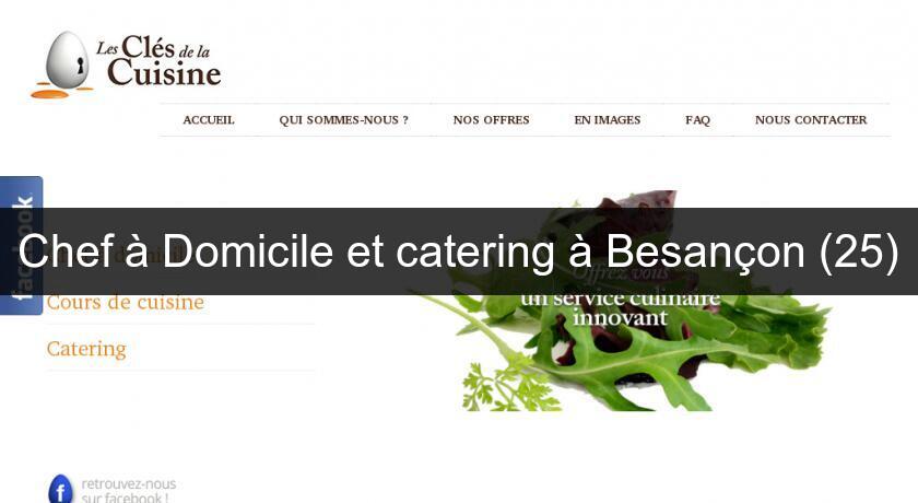 Chef à Domicile et catering à Besançon (25) Chef à Domicile et catering à Besançon (25)