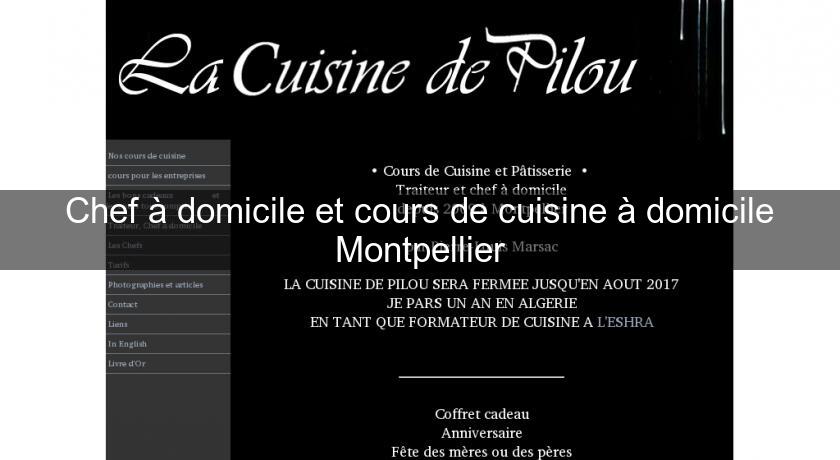 Chef à domicile et cours de cuisine à domicile Montpellier