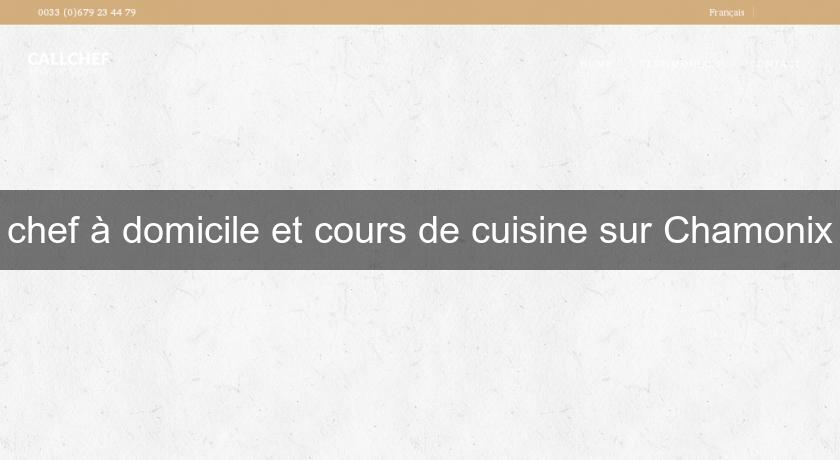 chef à domicile et cours de cuisine sur Chamonix