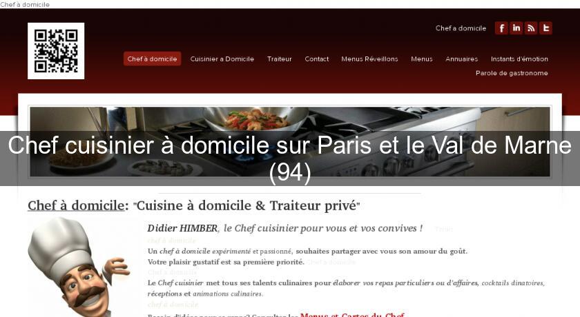 Chef cuisinier à domicile sur Paris et le Val de Marne (94) Chef cuisinier à domicile sur Paris et le Val de Marne (94)