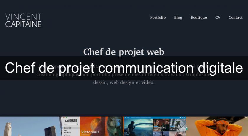 Chef de projet communication digitale Chef de projet communication digitale