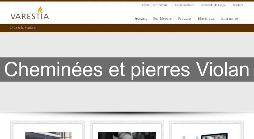 Cheminées et pierres Violan Cheminées et pierres Violan