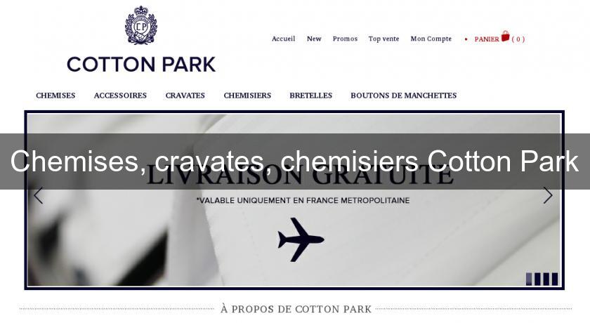 Chemises, cravates, chemisiers Cotton Park Chemises, cravates, chemisiers Cotton Park