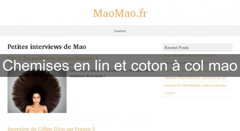 Chemises en lin et coton à col mao Chemises en lin et coton à col mao
