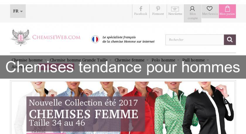 Chemises tendance pour hommes