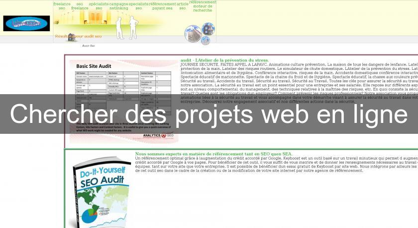 Chercher des projets web en ligne Chercher des projets web en ligne