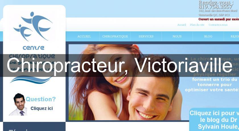 Chiropracteur, Victoriaville