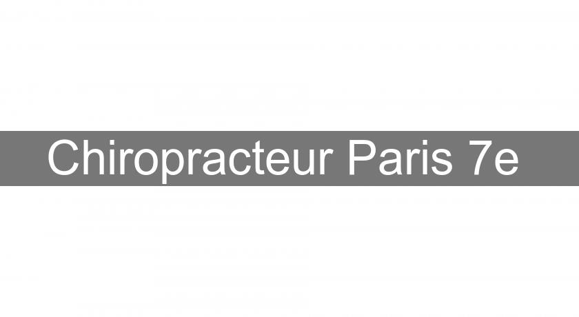 Chiropracteur Paris 7e Chiropracteur Paris 7e