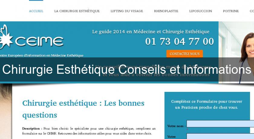 Chirurgie Esthétique Conseils et Informations Chirurgie Esthétique Conseils et Informations