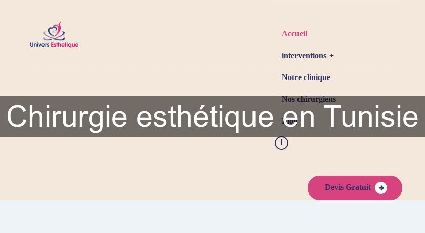 Chirurgie esthétique en Tunisie Chirurgie esthétique en Tunisie