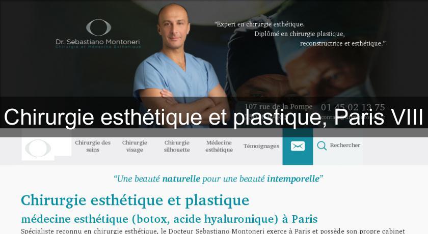 Chirurgie esthétique et plastique, Paris VIII