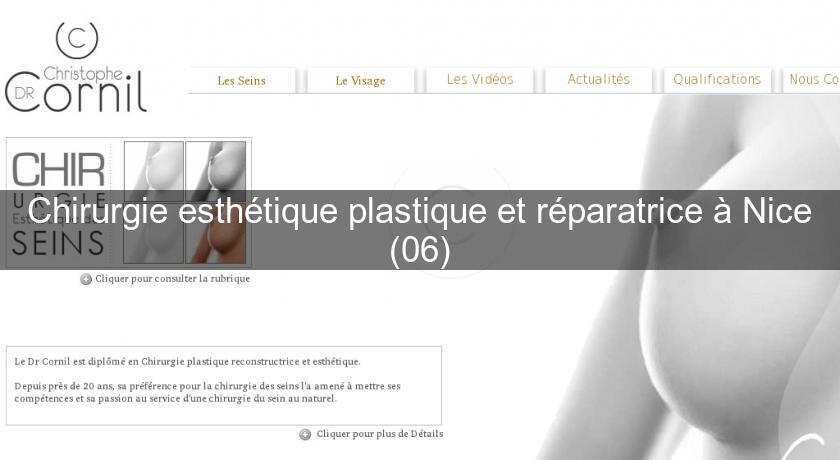 Chirurgie esthétique plastique et réparatrice à Nice (06) Chirurgie esthétique plastique et réparatrice à Nice (06)