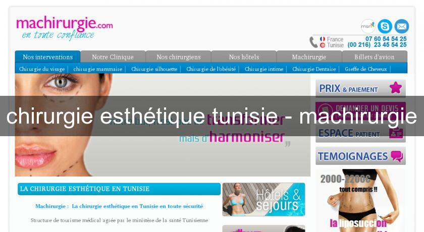 chirurgie esthétique tunisie - machirurgie chirurgie esthétique tunisie - machirurgie