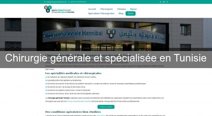 Chirurgie générale et spécialisée en Tunisie Chirurgie générale et spécialisée en Tunisie
