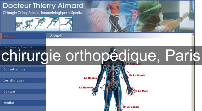 chirurgie orthopédique, Paris chirurgie orthopédique, Paris