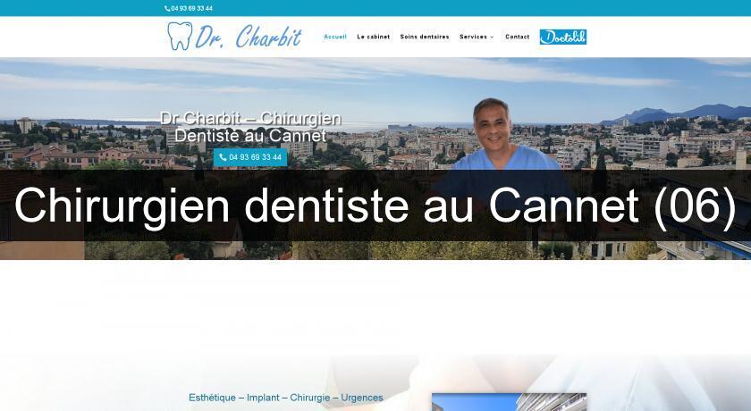 Chirurgien dentiste au Cannet (06) Chirurgien dentiste au Cannet (06)