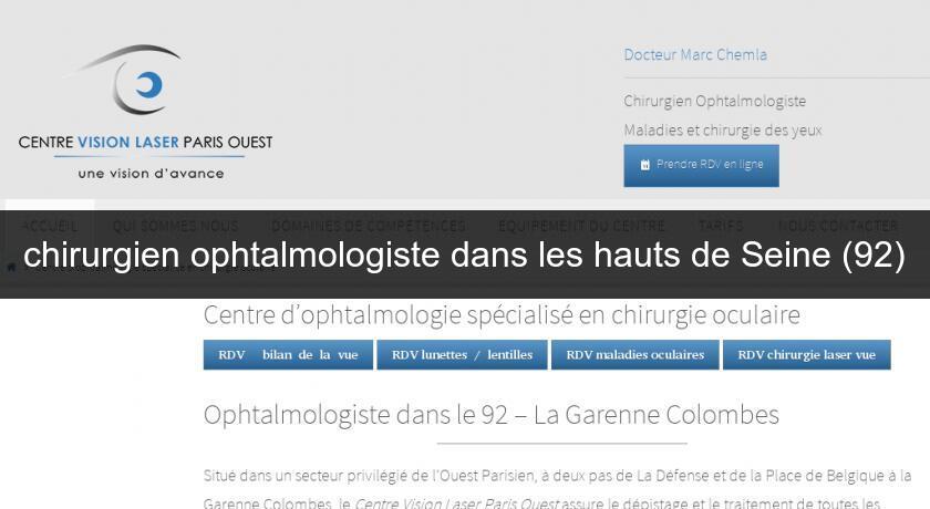 chirurgien ophtalmologiste dans les hauts de Seine (92) chirurgien ophtalmologiste dans les hauts de Seine (92)