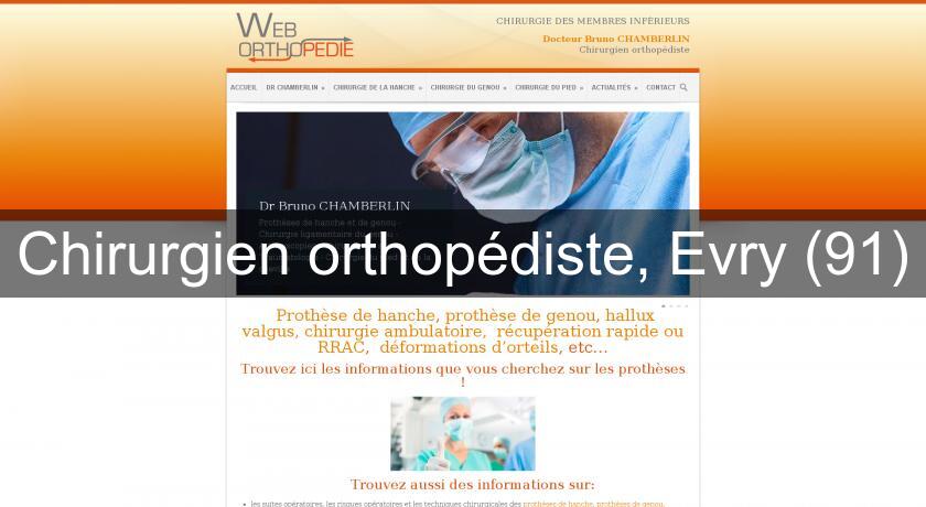 Chirurgien orthopédiste, Evry (91) Chirurgien orthopédiste, Evry (91)