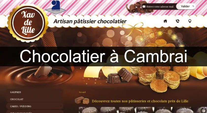 Chocolatier à Cambrai