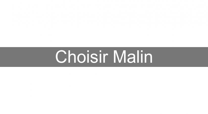 Choisir Malin Choisir Malin