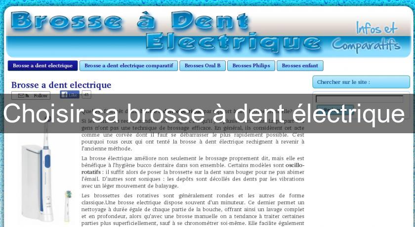 Choisir sa brosse à dent électrique Choisir sa brosse à dent électrique
