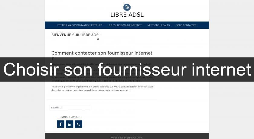 Choisir son fournisseur internet Choisir son fournisseur internet