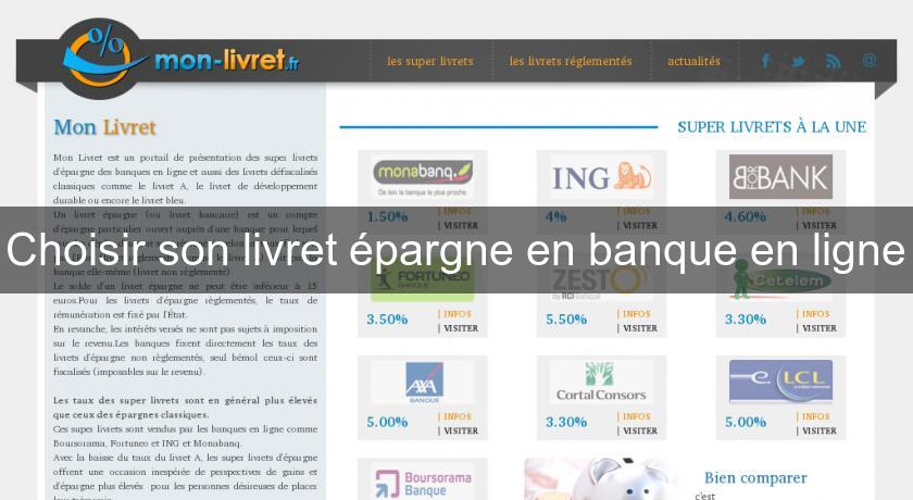 Choisir son livret épargne en banque en ligne Choisir son livret épargne en banque en ligne