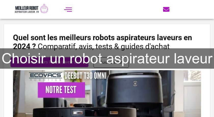 Choisir un robot aspirateur laveur Choisir un robot aspirateur laveur