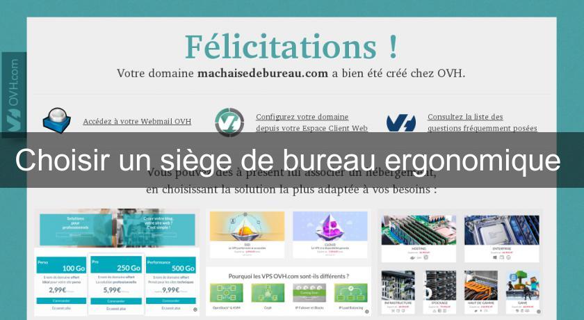 Choisir un siège de bureau ergonomique 