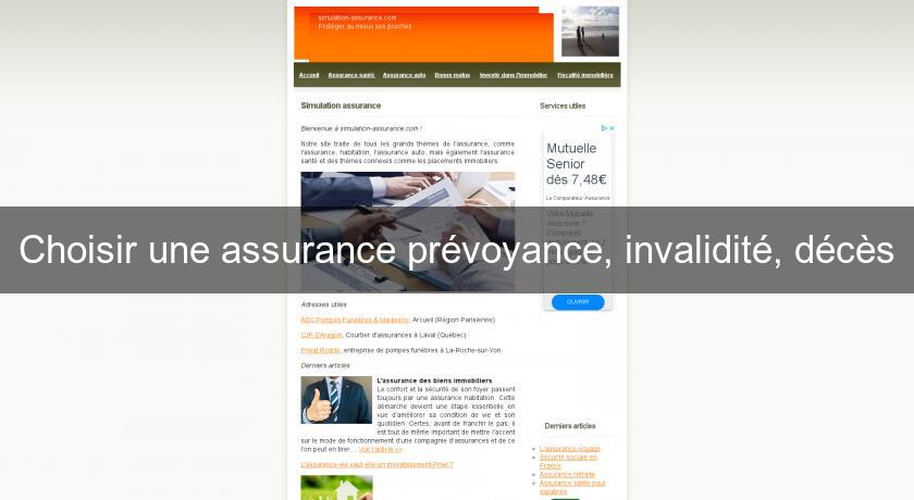 Choisir une assurance prévoyance, invalidité, décès Choisir une assurance prévoyance, invalidité, décès