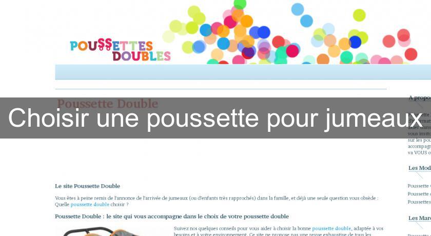 Choisir une poussette pour jumeaux Choisir une poussette pour jumeaux