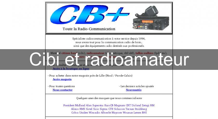 Cibi et radioamateur Cibi et radioamateur