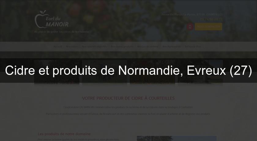 Cidre et produits de Normandie, Evreux (27)