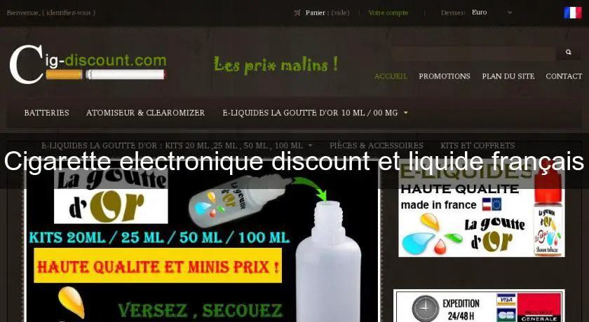 Cigarette electronique discount et liquide français