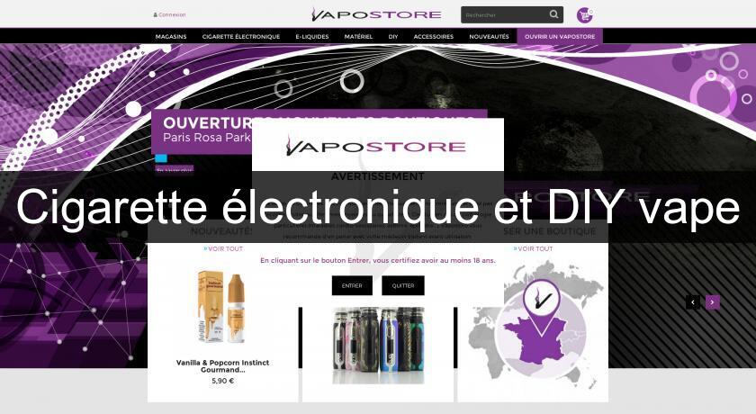 Cigarette électronique et DIY vape